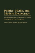 Politics, Media, and Modern Democracy
