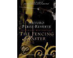 The Fencing Master | Arturo Pérez Reverte