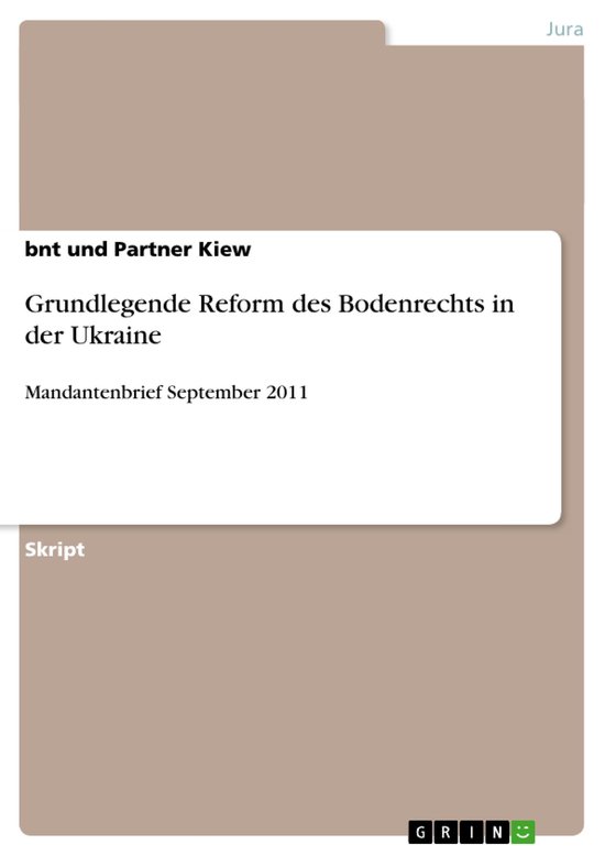 Grundlegende Reform des Bodenrechts in der Ukraine - cover