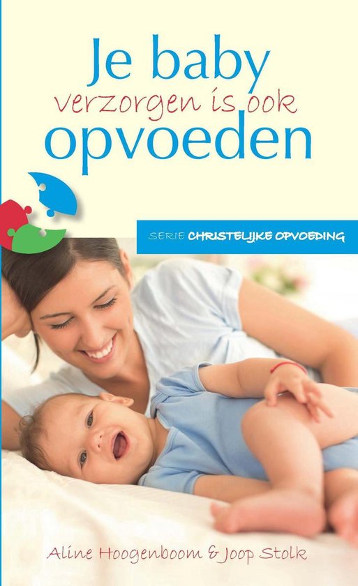 Baby verzorgen is ook opvoeden - Aline Hoogenboom | Do-index.org