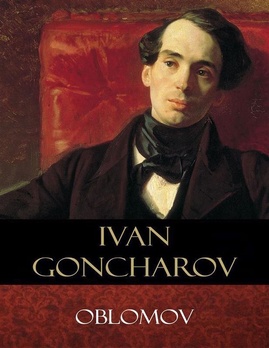 Portret van Ivan Goncharov in donkere kleding, met de titel Oblomov.
