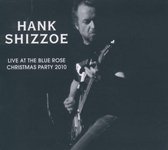Live At The Blue Rose Party 2010