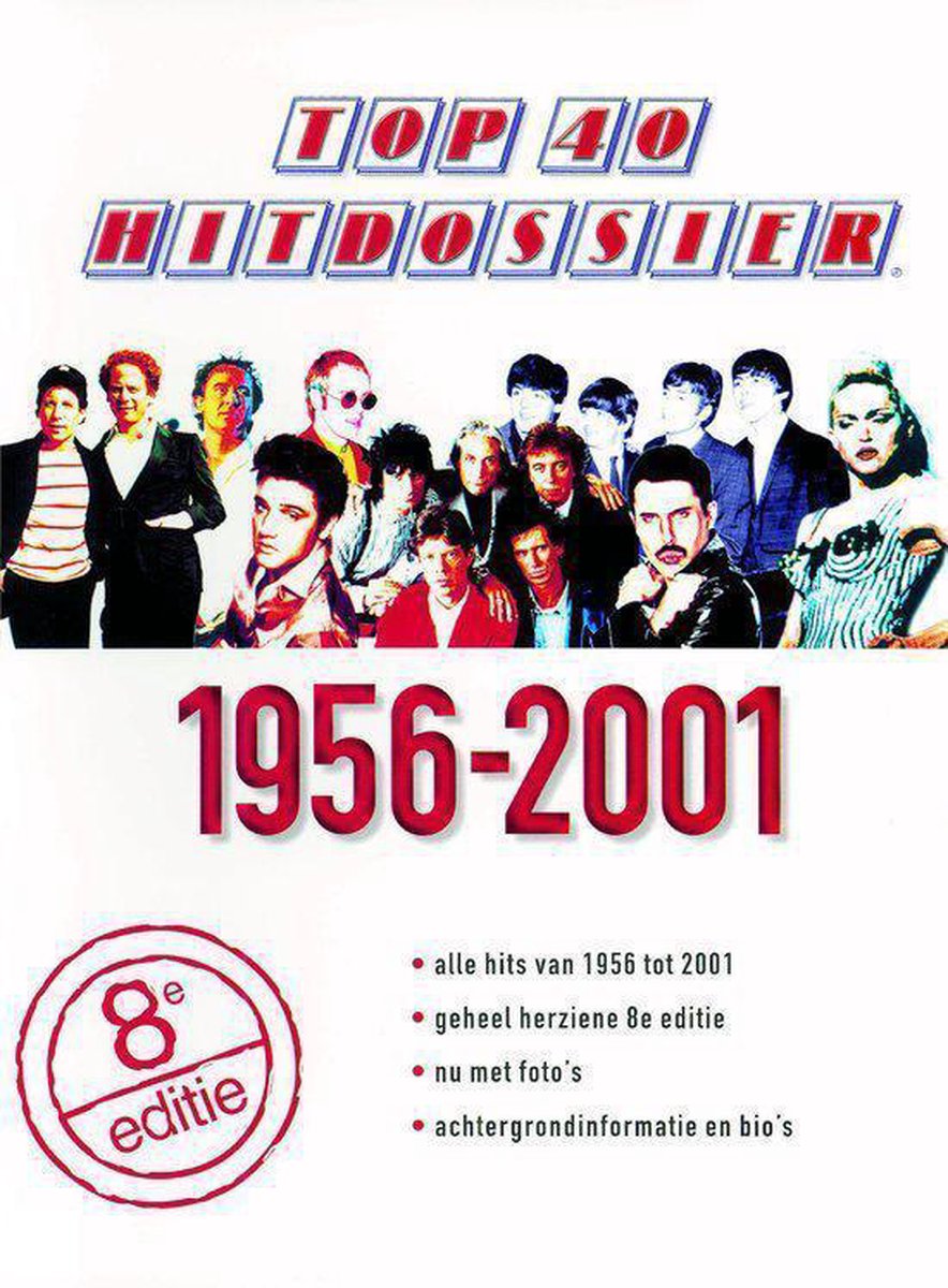 Top 40 Hitdossier 1956 2001 - Slooten