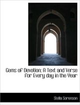Gems of Devotion; A Text and Verse for Every Day in the Year