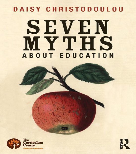 Boek "Seven Myths About Education" met een rode appel en bladeren op de voorkant. "The Curriculum Centre" logo links.