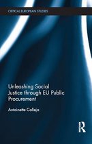 Critical European Studies - Unleashing Social Justice through EU Public Procurement