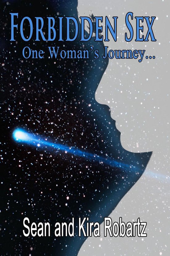 Forbidden Sex - One Woman's Journey... - cover