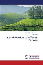 Rehabilitation of Affected Farmers
