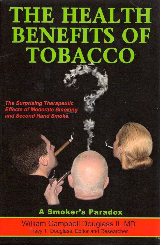 The Health Benefits of Tobacco - cover
