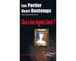 Qui a tué Agnès Sorel ?