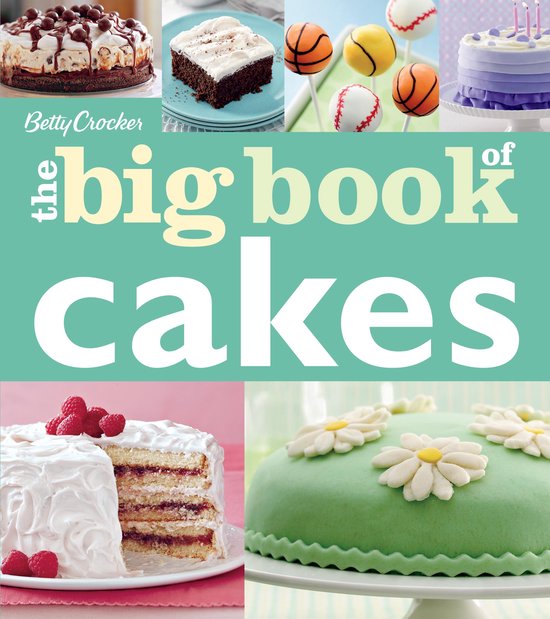 Betty Crocker the Big Book of Cakes - cover