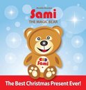 Sami the Magic Bear- Sami The Magic Bear