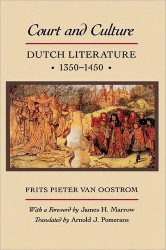 Court & Culture Dutch Literature 13501450 9780520067776 Frits