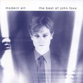 Modern Art: The Best Of John Foxx