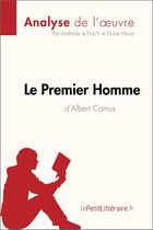 Fiche de lecture - Le Premier Homme d'Albert Camus (Analyse de l'œuvre)