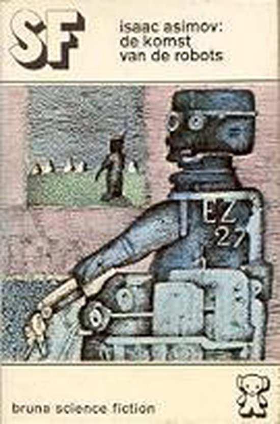 Komst van de robots bruna s f - Asimov | Do-index.org
