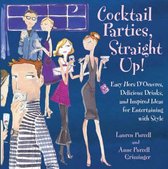 Cocktail Parties, Straight Up!
