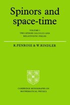 Cambridge Monographs on Mathematical Physics- Spinors and Space-Time: Volume 1, Two-Spinor Calculus and Relativistic Fields