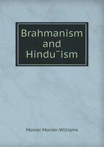 Brahmanism and Hinduism