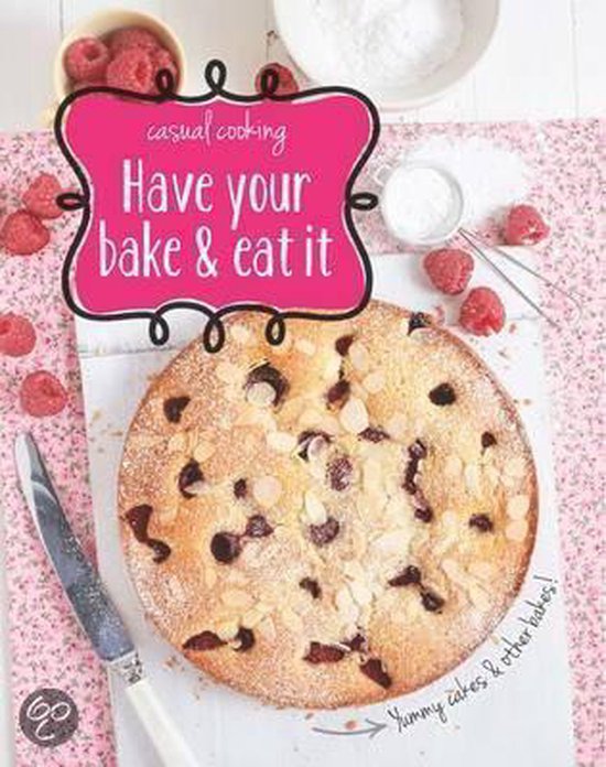 Have Your Bake & Eat it - cover