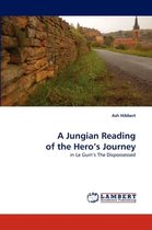 A Jungian Reading of the Hero's Journey