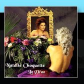 Natalie Choquette - La Diva
