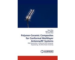 Polymer-Ceramic Composites for Conformal Multilayer Antenna/RF Systems