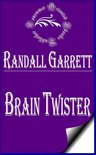 Randall Garrett Books - Brain Twister