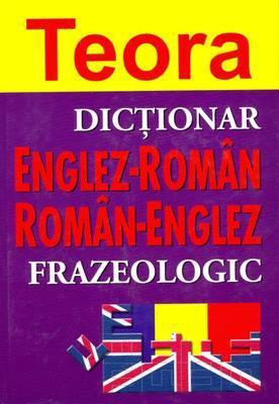Teora EnglishRomanian and RomanianEnglish Phraseological Dictionary, A. Nicolescu