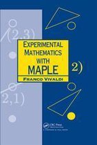 Chapman Hall/CRC Mathematics Series - Experimental Mathematics with Maple