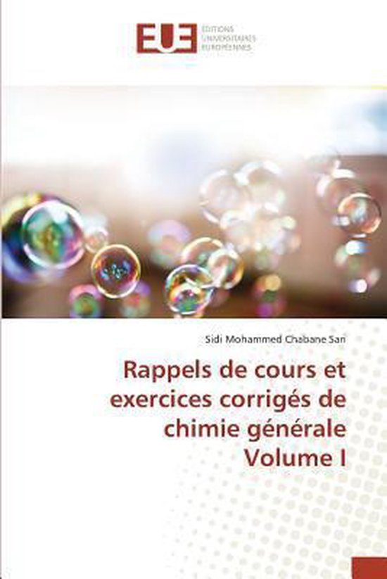 Rappels de Cours Et Exercices Corrig s de Chimie G n rale Volume I