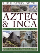 The History of the Atzec & Inca