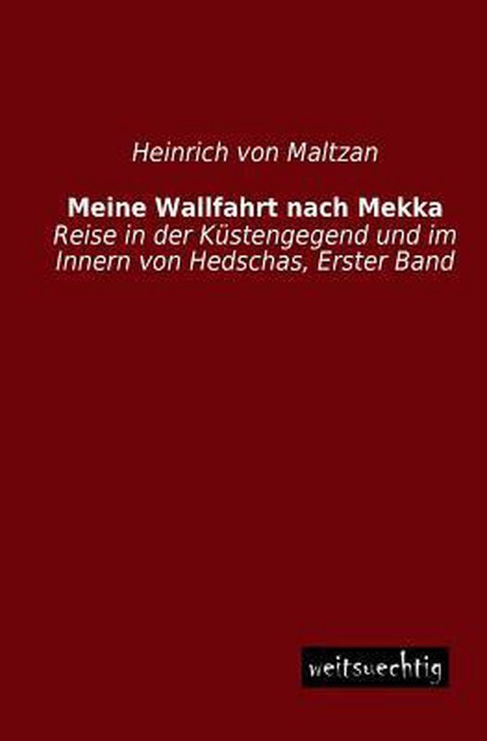 Meine Wallfahrt Nach Mekka - cover