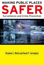 Studies in Crime and Public Policy - Making Public Places Safer