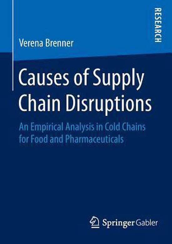 Causes of Supply Chain Disruptions 9783658086619 Verena Brenner