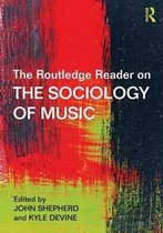 Routledge Reader On Sociology Of Music