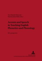 Accents and Speech in Teaching English Phonetics and Phonology