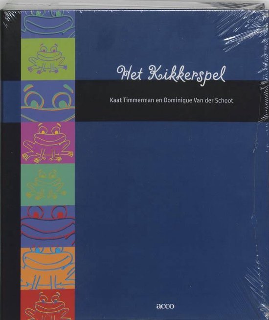 Cover van het boek 'Het Kikkerspel / druk 1' van D. van der Schoot en Kaat Timmerman