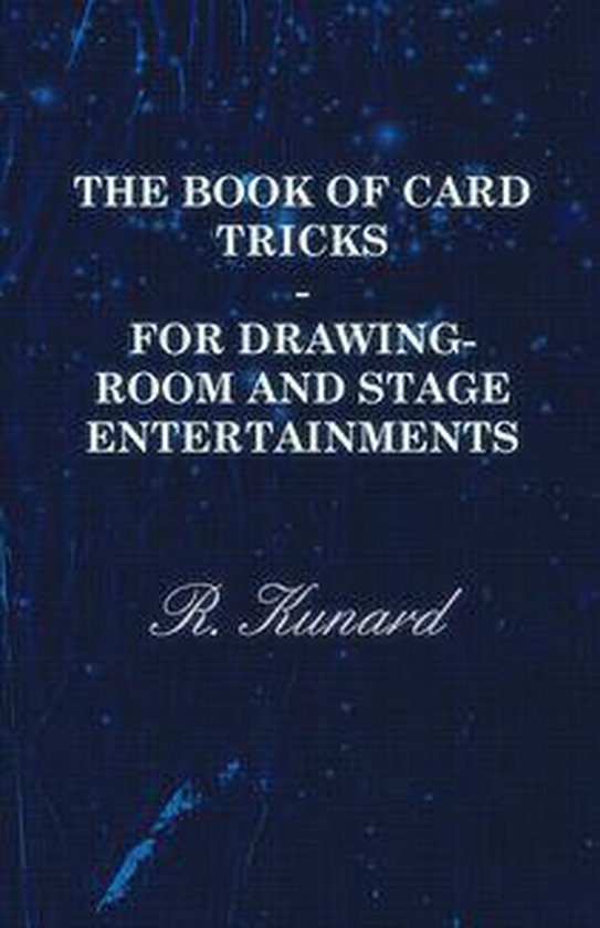 The Book of Card Tricks - For Drawing-Room and Stage Enterta ... - cover