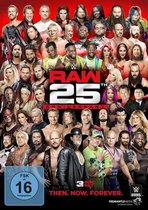 Raw 25th Anniversary - Then.Now.Forever