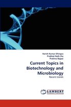 Current Topics in Biotechnology and Microbiology