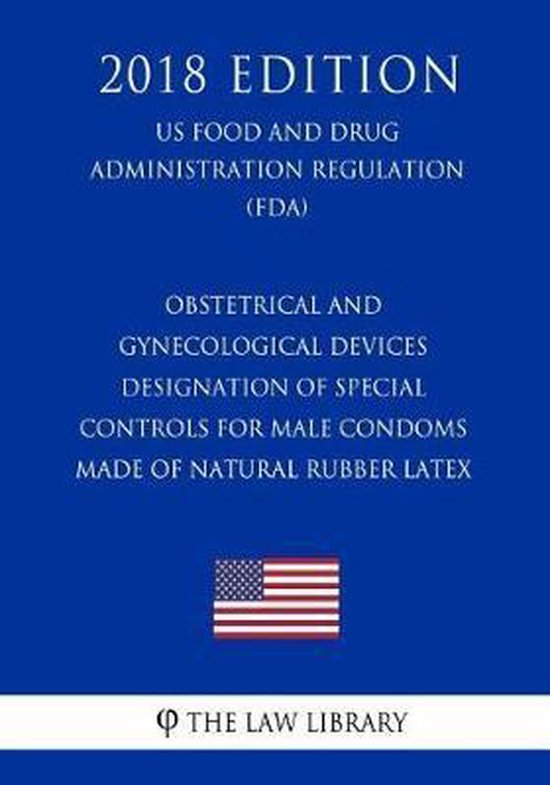 Obstetrical and Gynecological Devices Designation of Special Controls