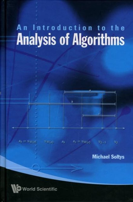 An Introduction to the Analysis of Algorithms | 9789814271400 | Michael ...