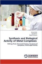Synthesis and Biological Activity of Metal Complexes