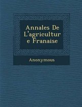 Annales de L'Agriculture Fran Aise