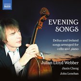 Julian Lloyd Webber - Delius & Ireland; Evening Songs (CD)