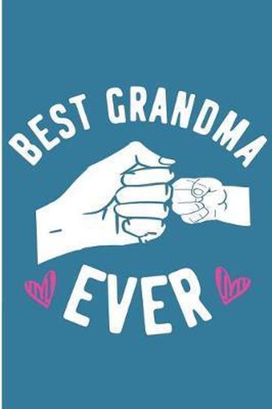 Best Grandma Ever, Karen Prints 9781792710605 Boeken