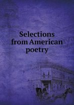 Selections from American poetry