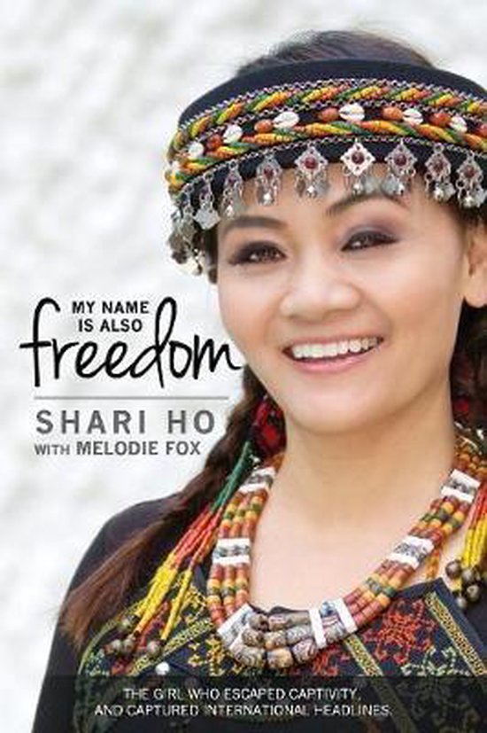 Shari Ho Story- My Name is Also Freedom - cover