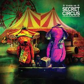 This Is Secret Circus